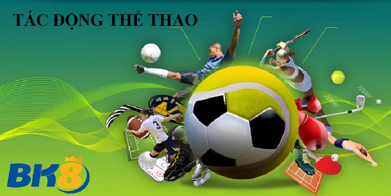 tac dong cua the thao trong nganh giao duc va dao tao Tác Động Của Thể Thao Trong Giáo Dục Và Đào Tạo